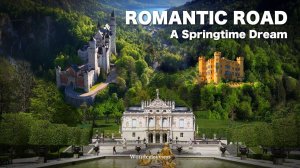 Germany, Bavarian Alps - A Fairy-Tale Road Trip