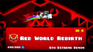 Прохожу ЭКСТРИМ ДЕМОН Red World Rebirth в Geometry Dash