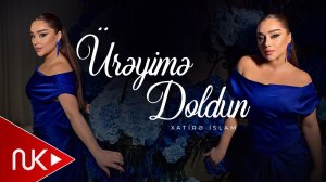 Xatire islam - Üreyime Doldun (Yeni 2026)