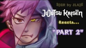 Реакция Магической битвы 1-го сезона + Хакари на Итадори / 2 Часть / Гача реакция / Jujutsu Kaisen