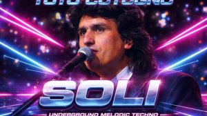 Toto Cutugno - Soli Underground Melodic Techno Remix Viral 2026