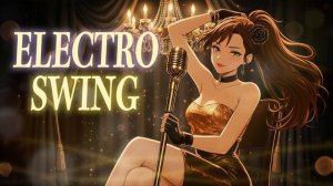 Electro Swing Vocal Mix _ -Warped Azimuth- Background Music Dance Groove Upbeat