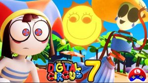 [7 СЕРИЯ] УДИВИТЕЛЬНЫЙ ЦИФРОВОЙ ЦИРК | УЦЦ7 ПЛЯЖНЫЙ ЭПИЗОД