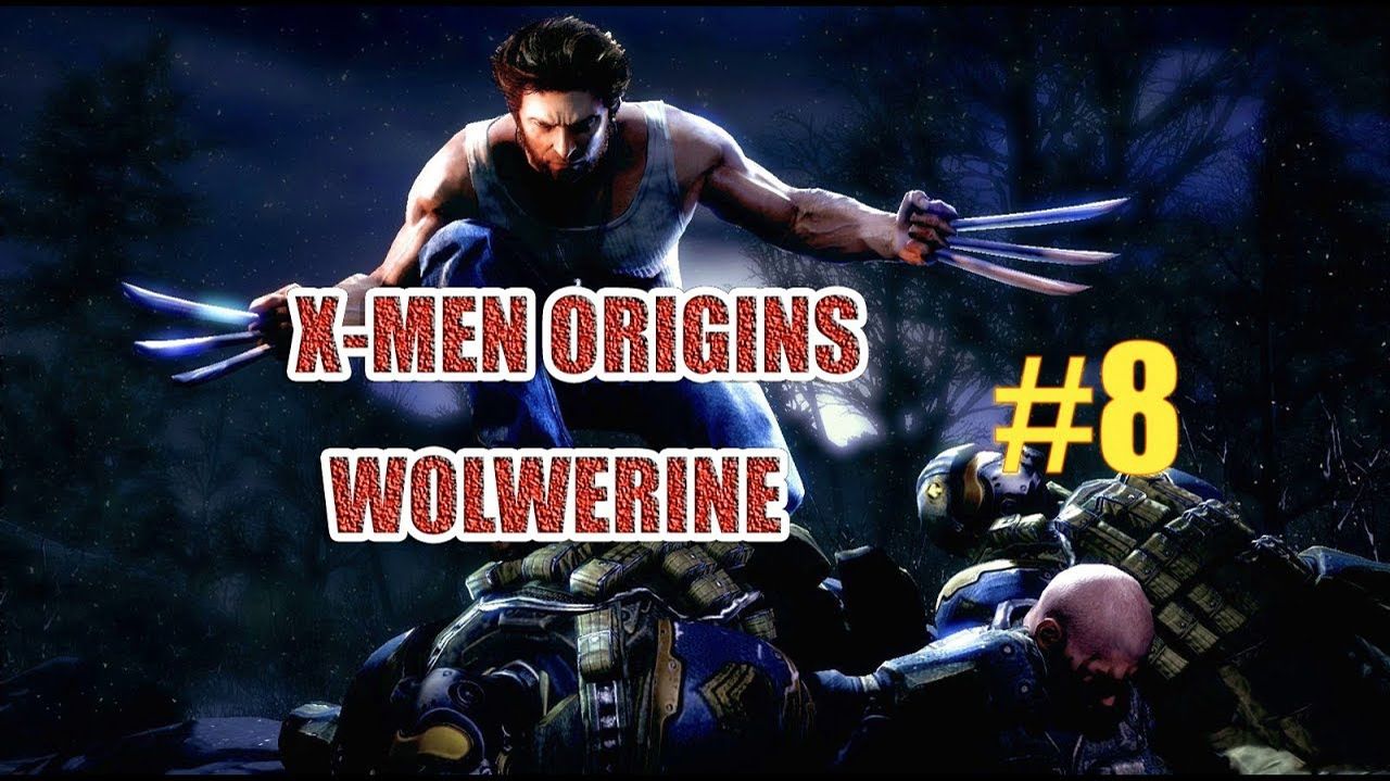 X-Men Origins: Wolwerine-Прохождение #8.