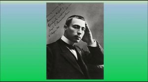 Великие имена России – Сергей Васильевич Рахманинов