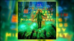 MIDNIGHT CVLT - EATBRAIN Podcast 195
