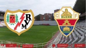 Райо Вальекано - Эльче | Текстовая трансляция