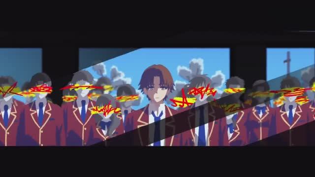 Класс превосходства 4 сезон Опенинг. 
Classroom Of The Elite Season 4 Opening