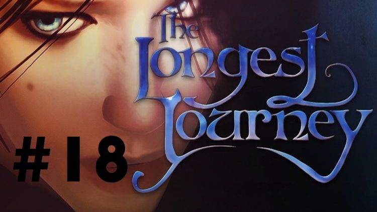 The longest journey #18: Незадачливый великан