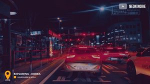 Seoul Night Drive - Late-Night 80s-90s R&B × Neo-Soul Bedroom ｜ Relax ⧸ Sleep ⧸ Study ｜ 서울 나이트 드라이브-