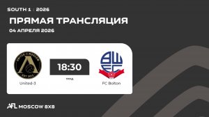 AFL 26. South 1. Day 3. United-3 - FC Bolton