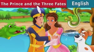 The Prince and the Three Fates