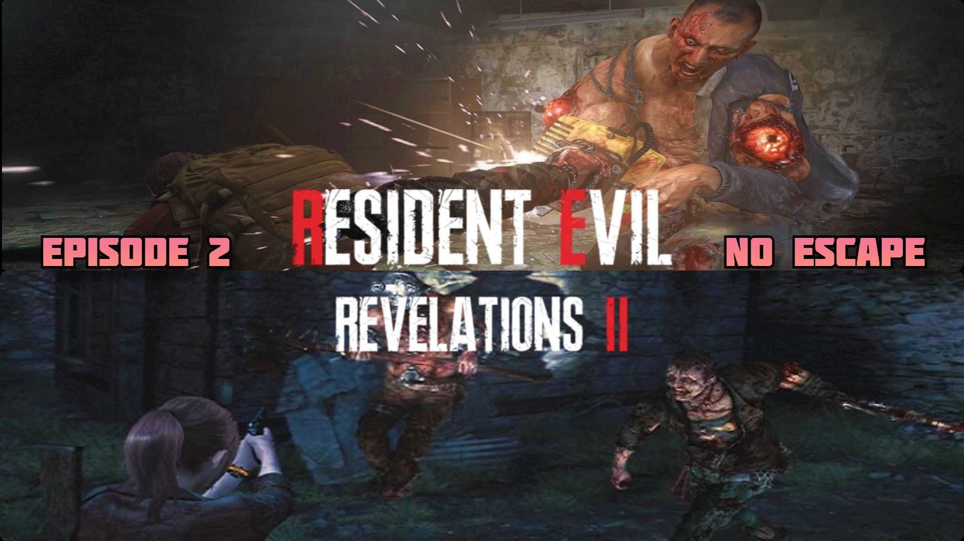 Resident Evil Revelations 2 на сложности Спасения Нет (No Escape) Эпизод 2 (из 4)