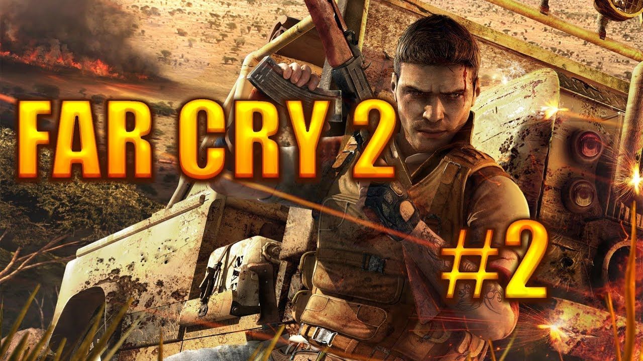 Far Cry 2-Стрим #2.