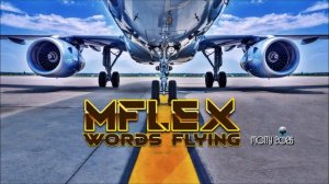 MFLEX Sounds - Words Flying [2026] - mCITY
