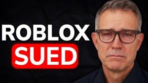 Игроки Roblox ПОДАЮТ В СУД на ROBLOX…