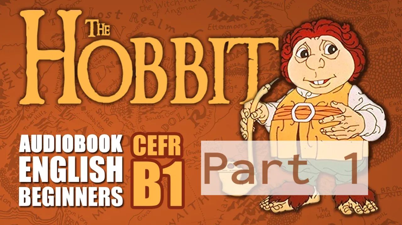 HOBBIT - Audiobook for English B1- part - 1