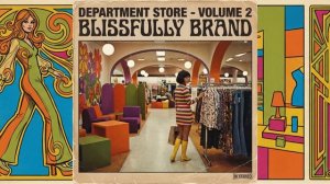 Department Store Vol 2 - Easy Listening Bossa Nova Mall Music 70's - One Hour - Blissfully Brand-(10