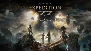 Прохождение Clair Obscur: Expedition 33. Выпуск #1 - Контраст света и тени