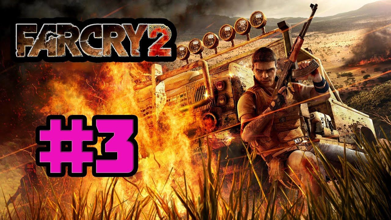 Far Cry 2 (PC)-Помогаем напарнику #3.