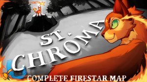 ST Chroma - A COMPLETE Firestar MAP (КОТЫ ВОИТЕЛИ МАП ПЕРЕЗАЛИВ)