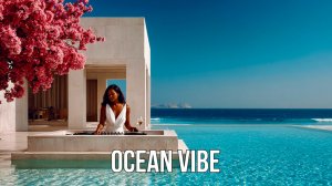 Тропический Deep House у океана 🌴 Летний вайб и расслабляющая музыка