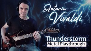 А. Вивальди — Гроза (Метал плейтру от VinsentVH)