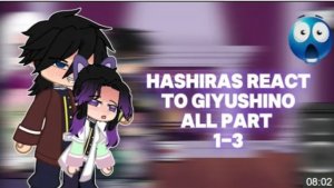 🌊Hashiras React To Giyushino🦋, All Part (1-3), Demon Slayer React, Gacha Life, Club, Nox, Kocho☆,