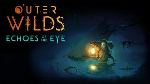Играем в Outer Wilds