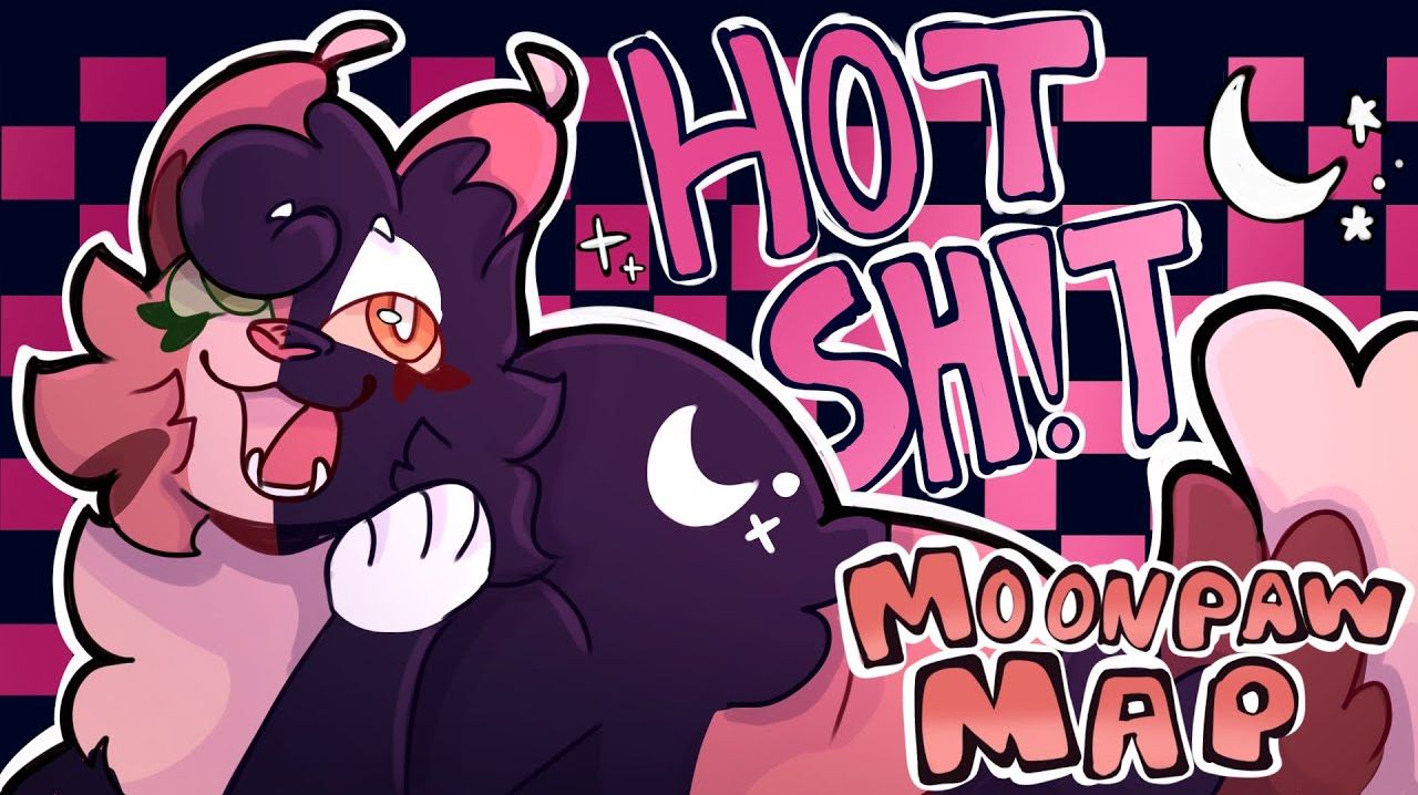 HOT SH!T: COMPLETE MOONPAW MAP (КОТЫ ВОИТЕЛИ МАП ПЕРЕЗАЛИВ)
