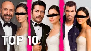 ТОП 10 турецких актёров, которые годами скрывали своих первых жён