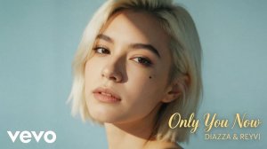 DIAZZA & REYVI - Only You Now