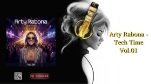 Arty Rabona - Tech Time Vol.01