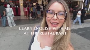 Practice English at the Restaurant with Me! (Vlog)