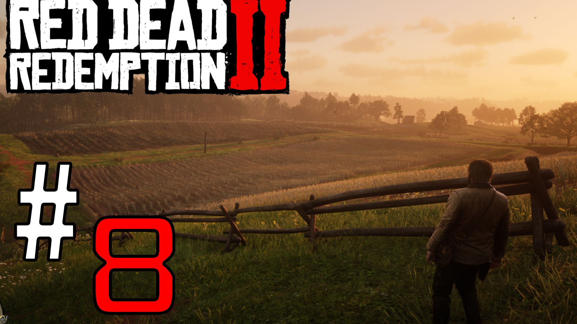 Red Dead Redemption 2 | ЧАСТЬ 8 | РАЗБОЙНИКИ - РАЗБОЙНИКИ