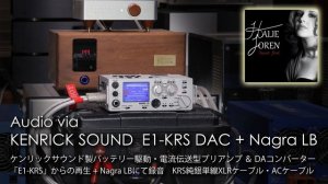 もはや有料サブスク以上に高音質！夢のDAC E1-KRSをナグラLBで録る　Halie Loren - Feeling Good  E1-KRS Direct record by Nagra LB