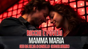 Geo Da Silva & Canello - Mamma Maria