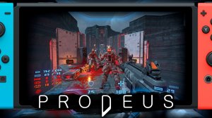 Prodeus Nintendo Switch Gameplay