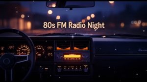 80s Night Drive Love Songs – FM Radio Edition 🌙 Midnight Memories – 80s Romantic Hits