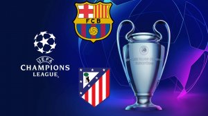 Лига Чемпионов/Барселона-Атлетико