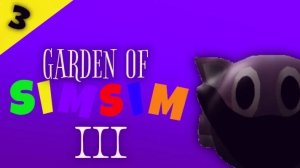 Garden of Sim Sim 3 full gameplay