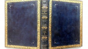 THE GALLERY OF PICTURES First Masters  Vol. I  1836 год.