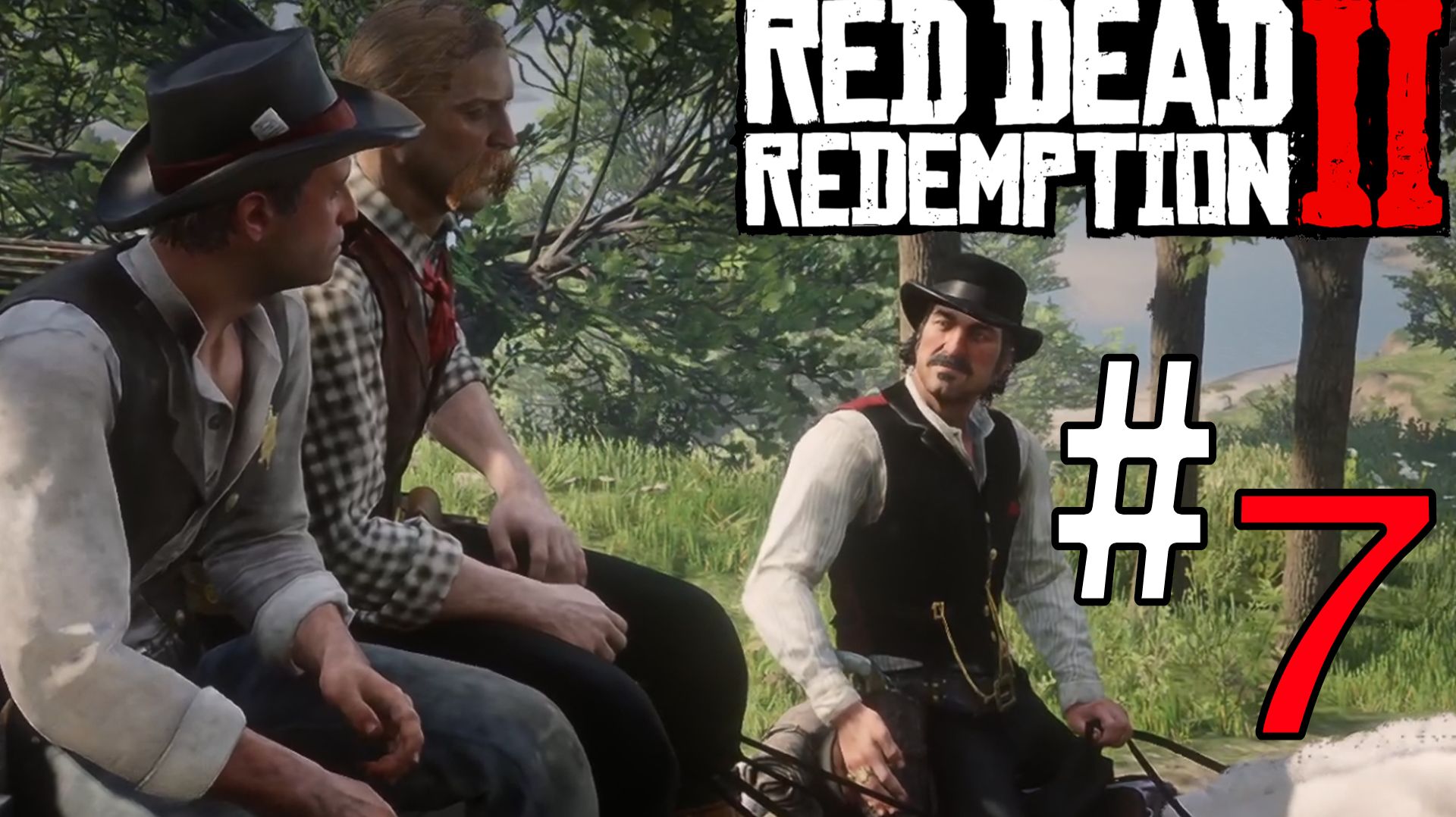 Red Dead Redemption 2 | ЧАСТЬ 7 | ПЕРЕБИРАЕМСЯ ПО-БЛИЖЕ К ШЕРИФАМ