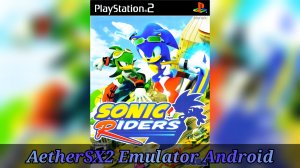 Sonic Riders (PS2) AetherSX2 Emulator Android