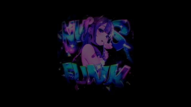 NUTS FUNK SLOWED