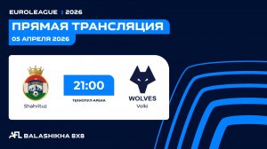 AFL 26. Euroleague  2026. Day 4. Shahrituz - Volki