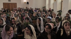 Вербное Воскресенье в Ассирийской Церкви Востока Святой Девы Марии в Москве.🎊🙌🙏❤️ 05.04.2026