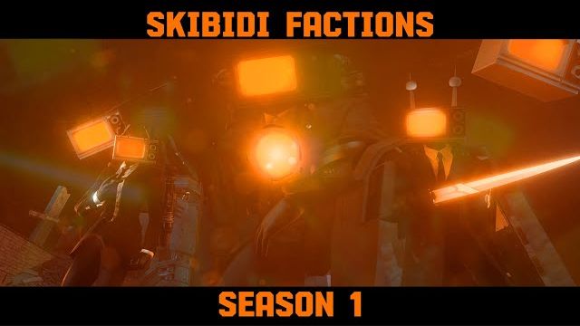 Skibidi factions - Season 1 - EP 1-7 REMAKE!