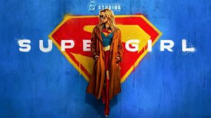 Супергёрл: Женщина завтрашнего дня - Supergirl: Woman of Tomorrow - Анонс трейлера