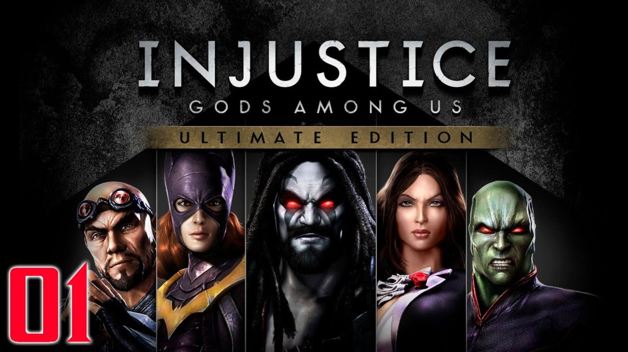Injustice Gods Among Us - Часть 01 - Бэтмен